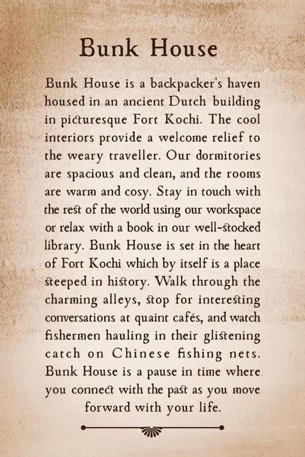 Bunk House Fort Kochi Εξωτερικό φωτογραφία